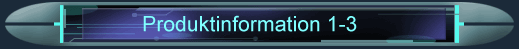 Produktinformation 1-3